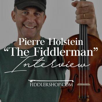 Pierre Holstein "Fiddlerman" Interview