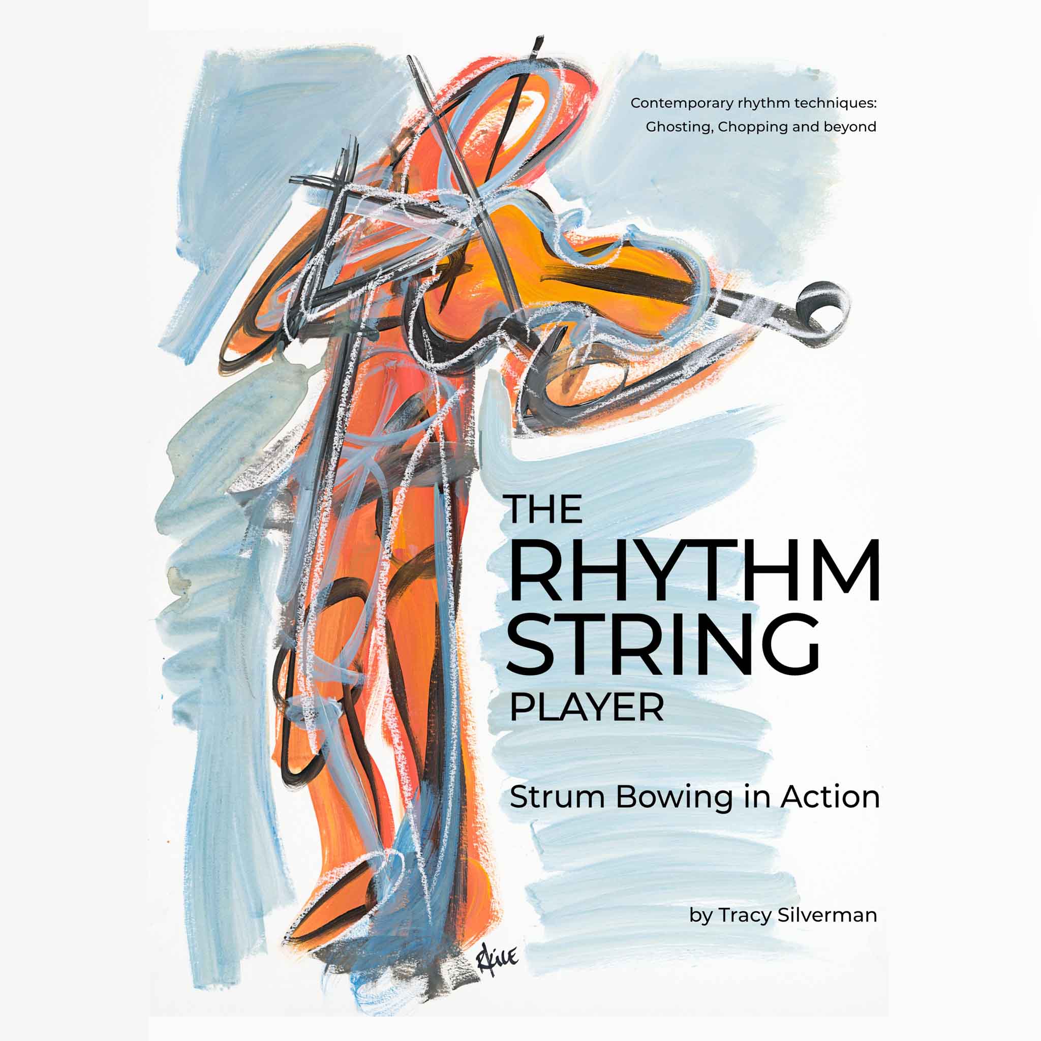 The Rhythm String Player: Strum Bowing In Action
