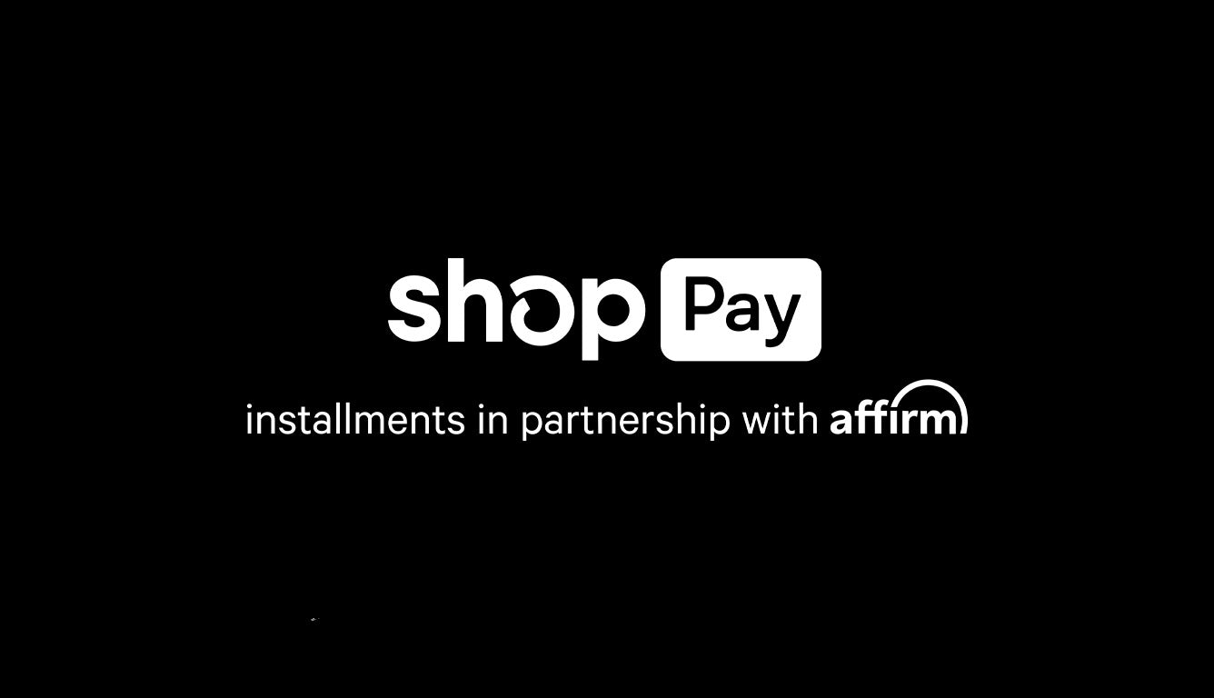 Shop Pay - installments in partnership with Affirm