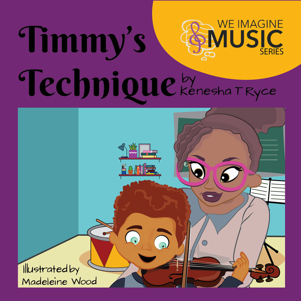 Timmy's Technique: We Imagine Music Series